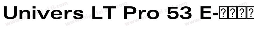 Univers LT Pro 53 E字体转换